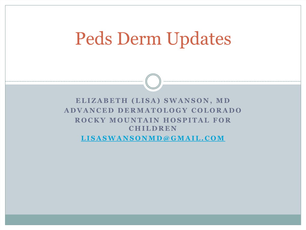 Updates in Pediatric Dermatology