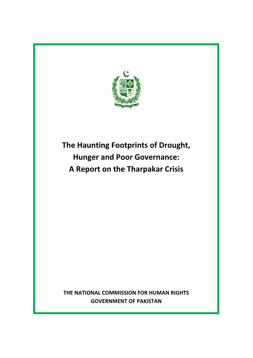 The Haunting Footprints of Drought, Hunger and Poor Governance: a Report on the Tharpakar Crisis