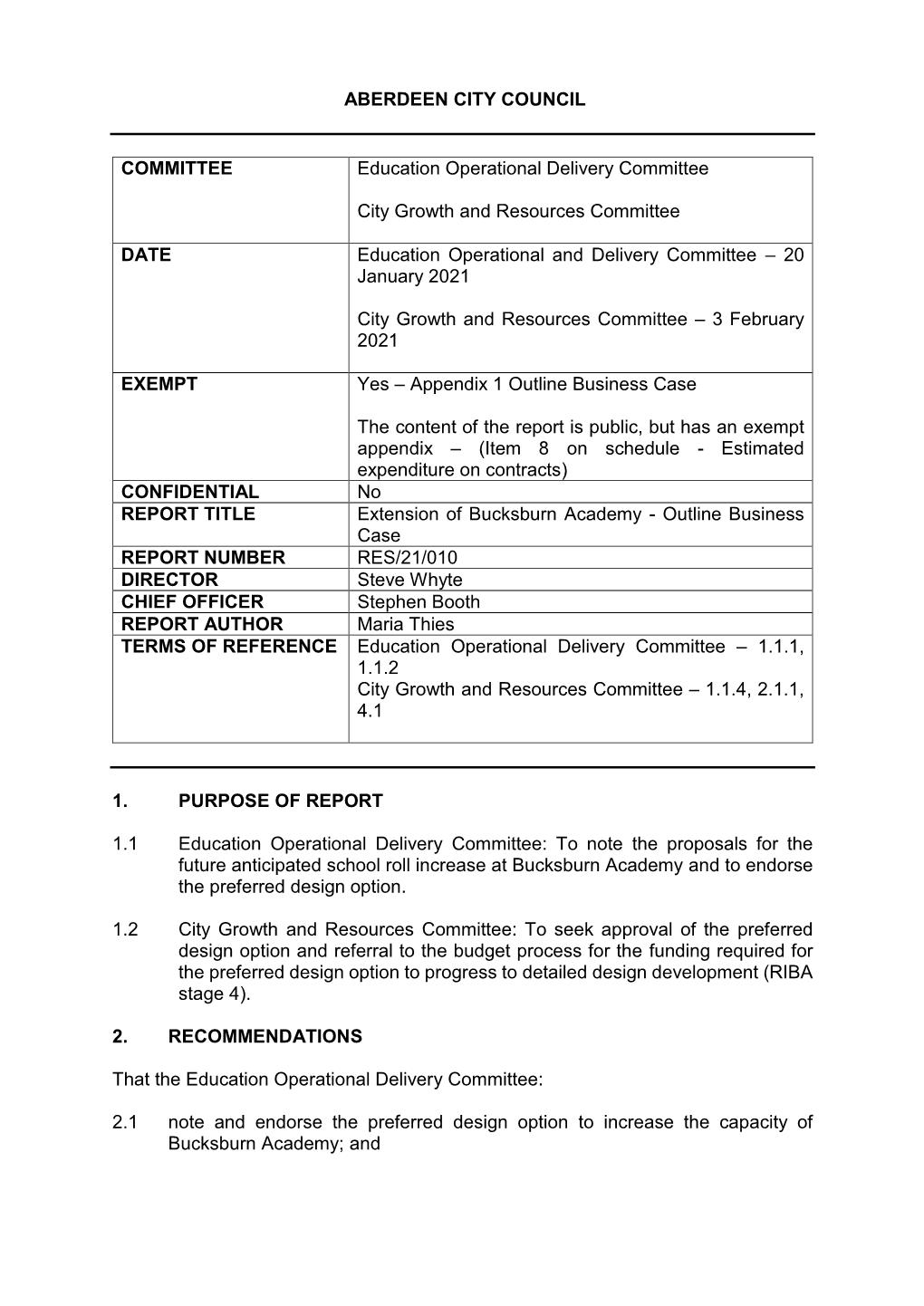 Extension to Bucksburn Academy Was Subsequently Commissioned Based on Providing Additional Capacity for 300 Pupils at Bucksburn Academy