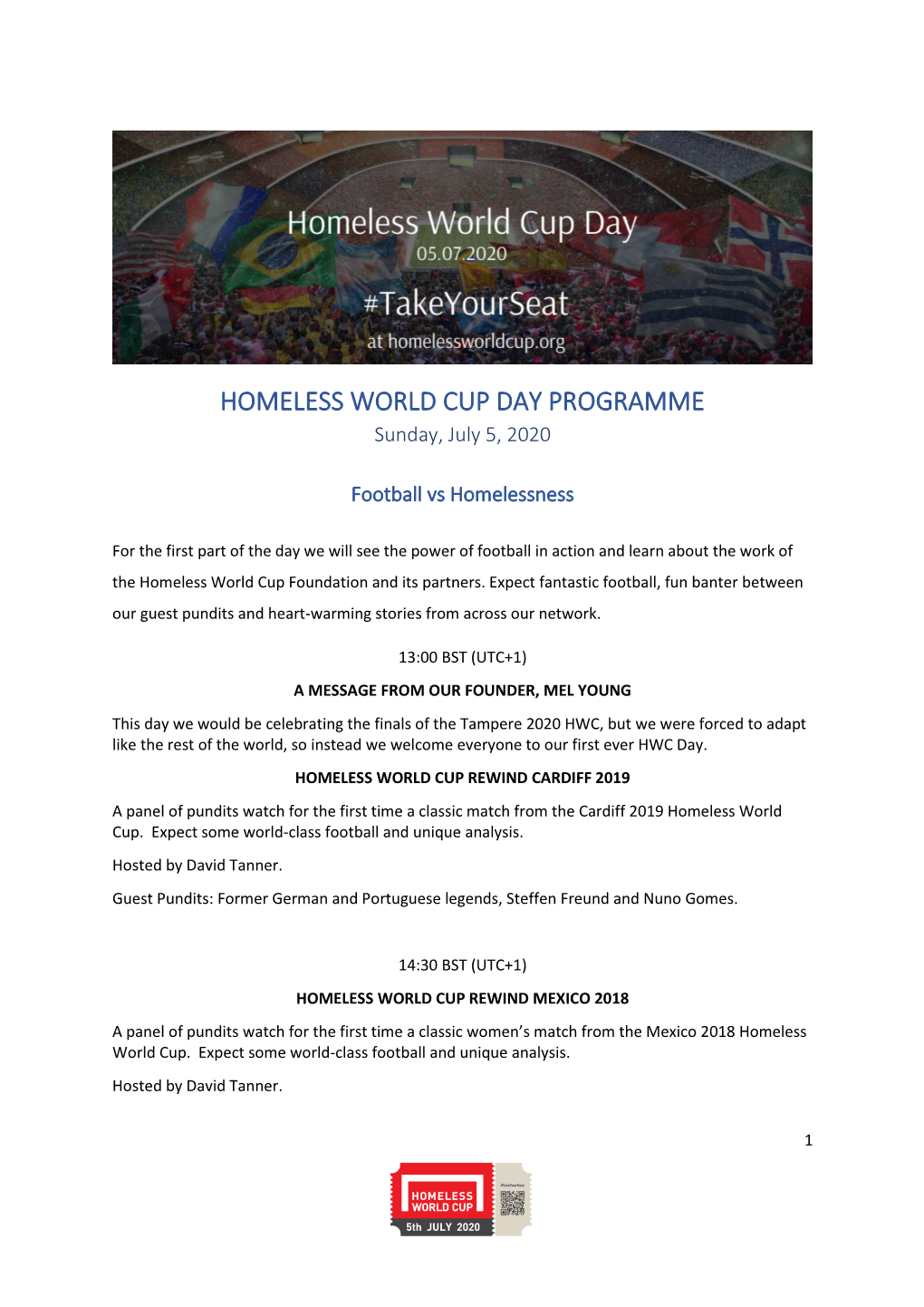 HOMELESS WORLD CUP DAY PROGRAMME Sunday, July 5, 2020