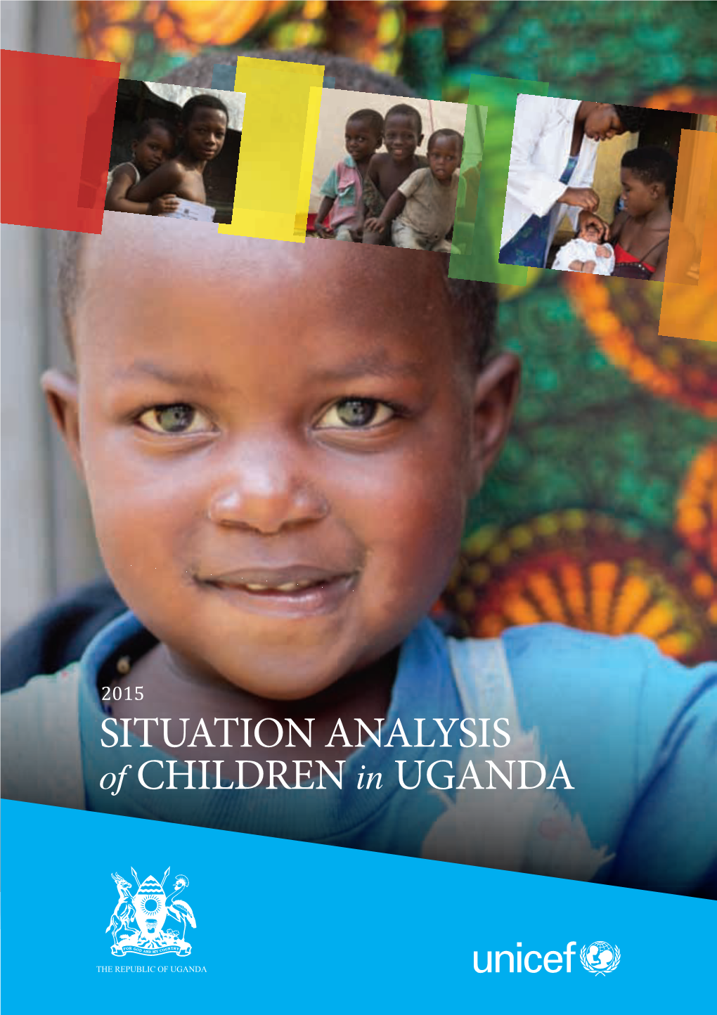 SITUATION ANALYSIS O CHILDREN in UGANDA