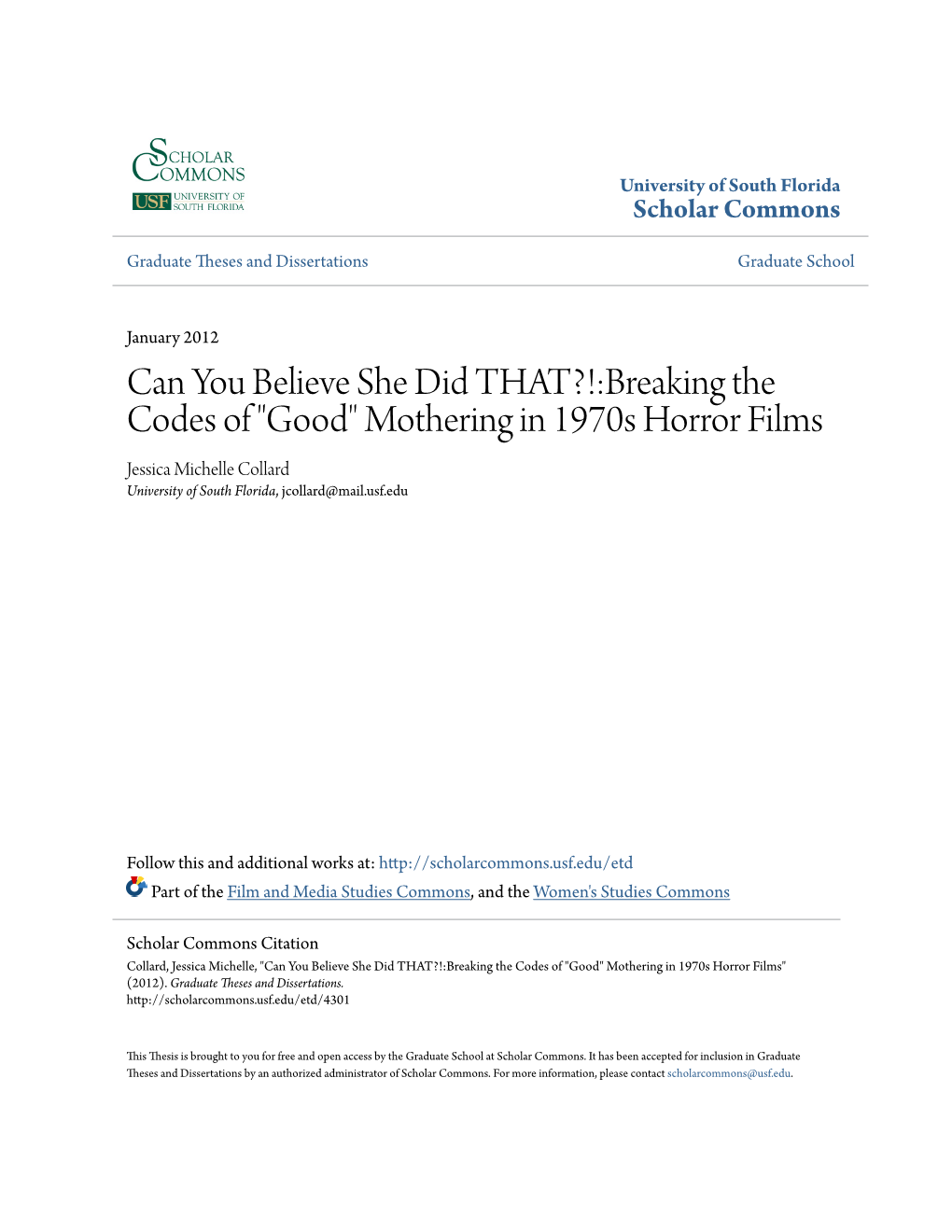 Mothering in 1970S Horror Films Jessica Michelle Collard University of South Florida, Jcollard@Mail.Usf.Edu