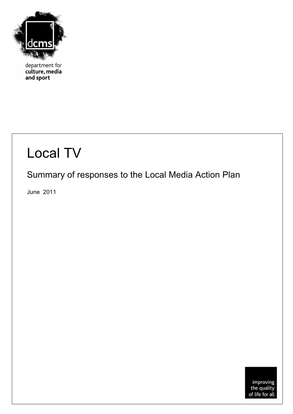 Local TV Summary of Responses to the Local Media Action Plan