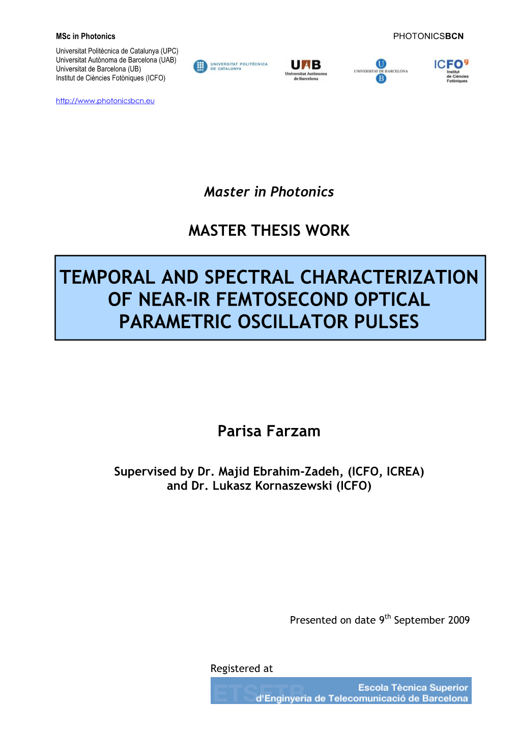 Temporal and Spectral Characterization of Near-Ir Femtosecond Optical Parametric Oscillator Pulses