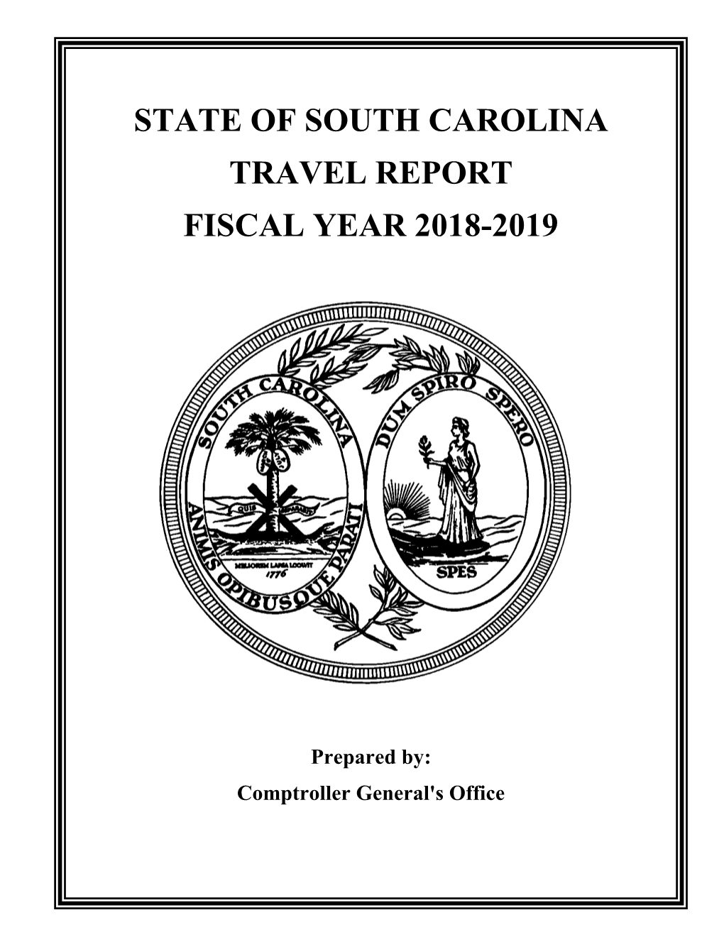 State of South Carolina Travel Report Fiscal Year 2018-2019 Table of Contents