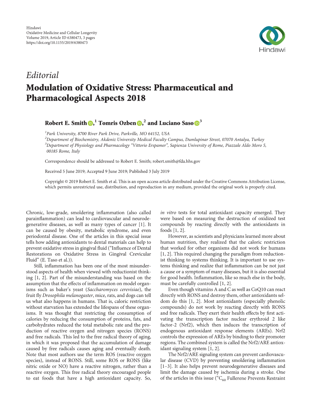 Editorial Modulation of Oxidative Stress: Pharmaceutical and Pharmacological Aspects 2018