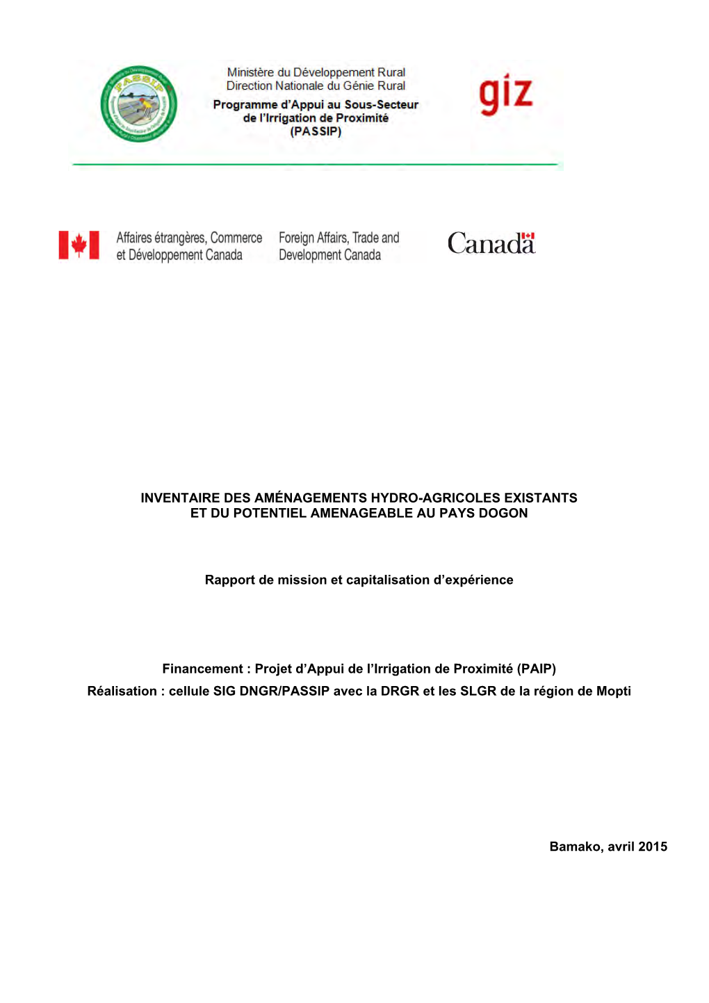 Inventaire Des Aménagements Hydro-Agricoles Existants Et Du Potentiel Amenageable Au Pays Dogon