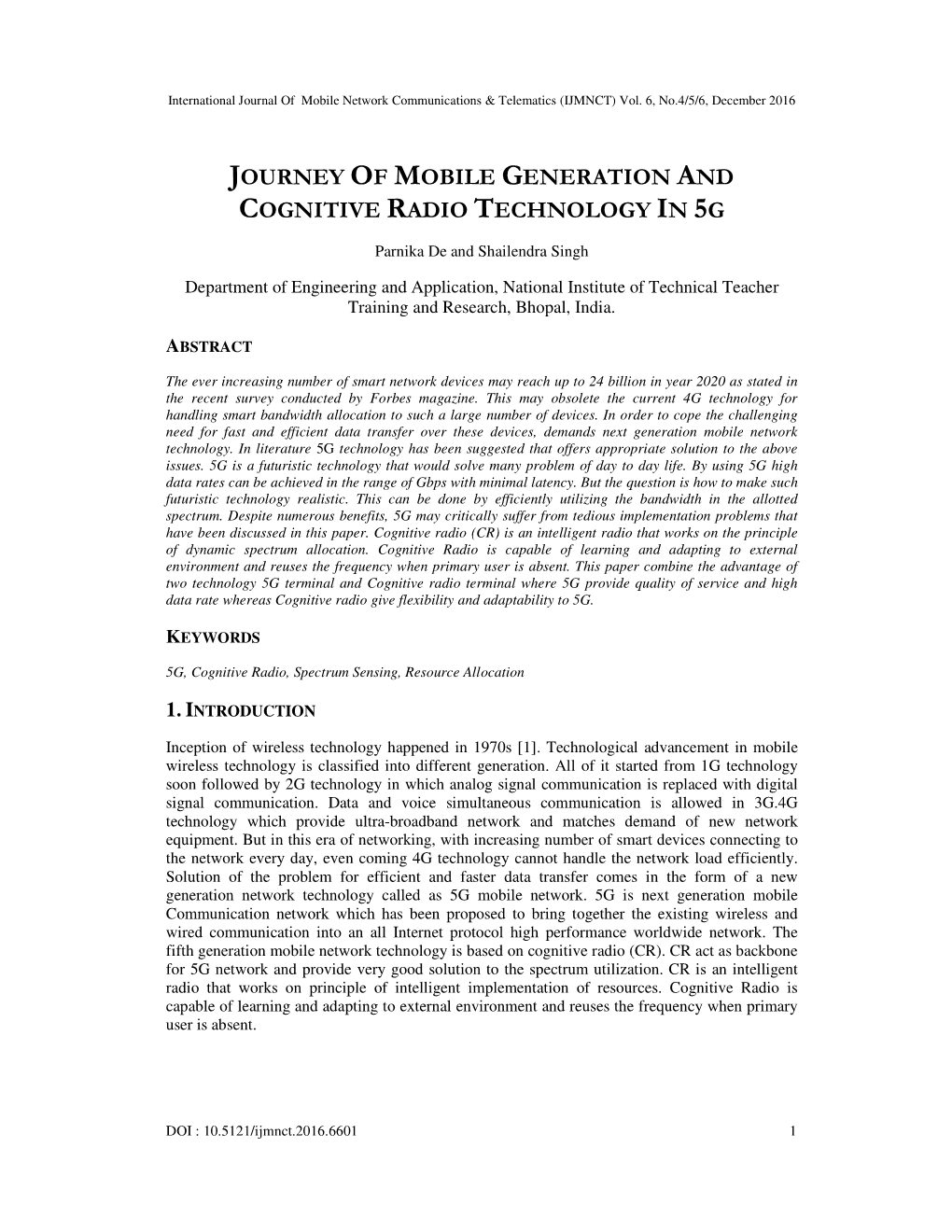 Journey of Mobile Generation and Cognitive Radio Technology in 5G
