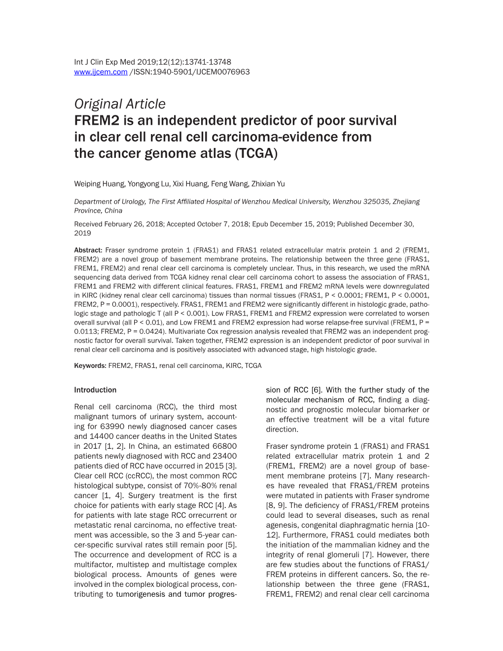 Original Article FREM2 Is an Independent Predictor of Poor Survival in Clear Cell Renal Cell Carcinoma-Evidence from the Cancer Genome Atlas (TCGA)