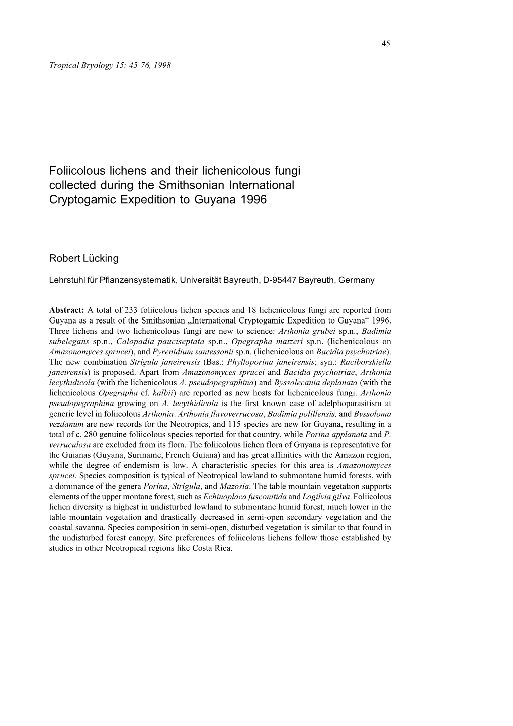 Foliicolous Lichens and Their Lichenicolous Fungi Collected During the Smithsonian International Cryptogamic Expedition to Guyana 1996