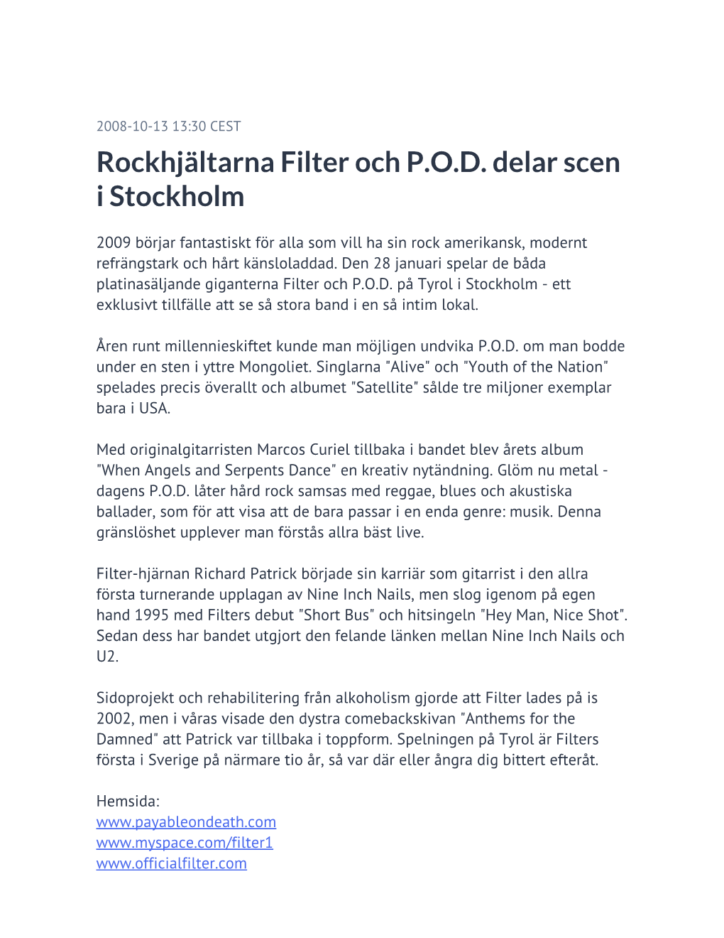 Rockhjältarna Filter Och P.O.D. Delar Scen I Stockholm