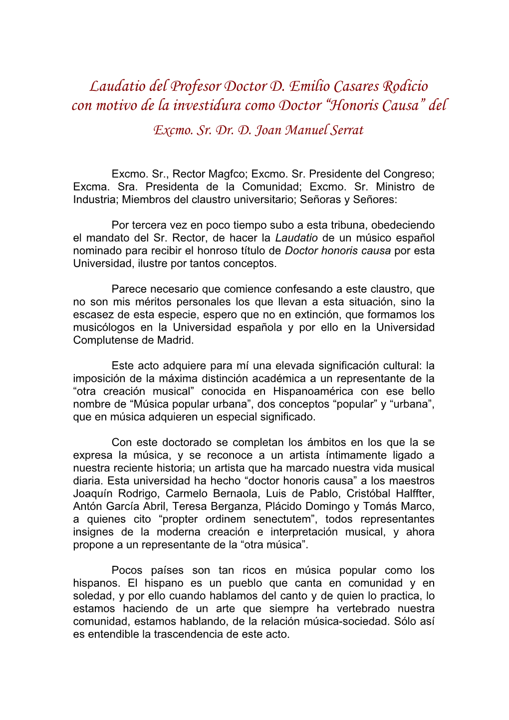 Eulogy by Prof. Emilio Casares Rodicio