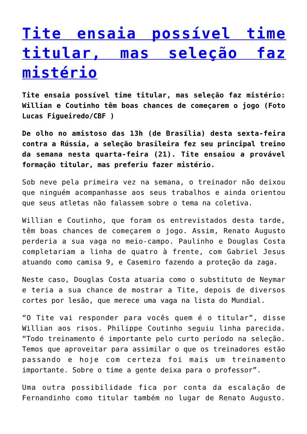 Tite Ensaia Possível Time Titular, Mas Seleção Faz Mistério