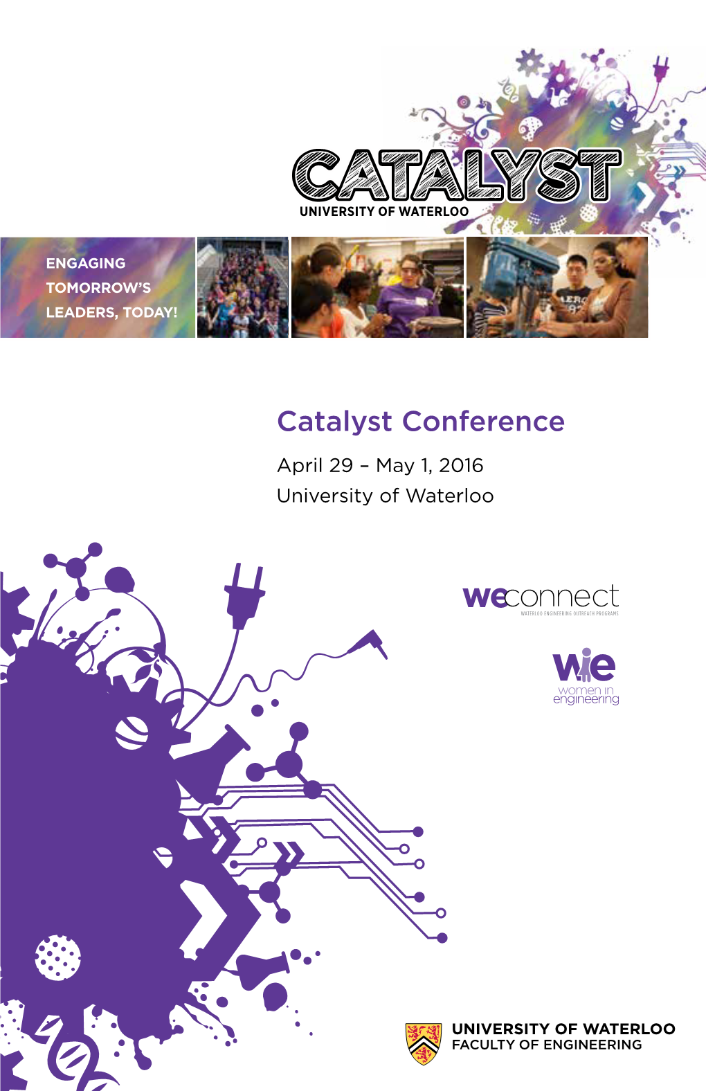 Catalyst Conference Director Waterloo, Ontario Organising and Running This Conference Is One of the Highlights of My Job Here at the University of Waterloo