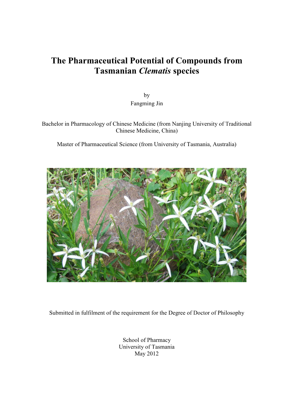 The Pharmaceutical Potential of Compounds from Tasmanian Clematis Species
