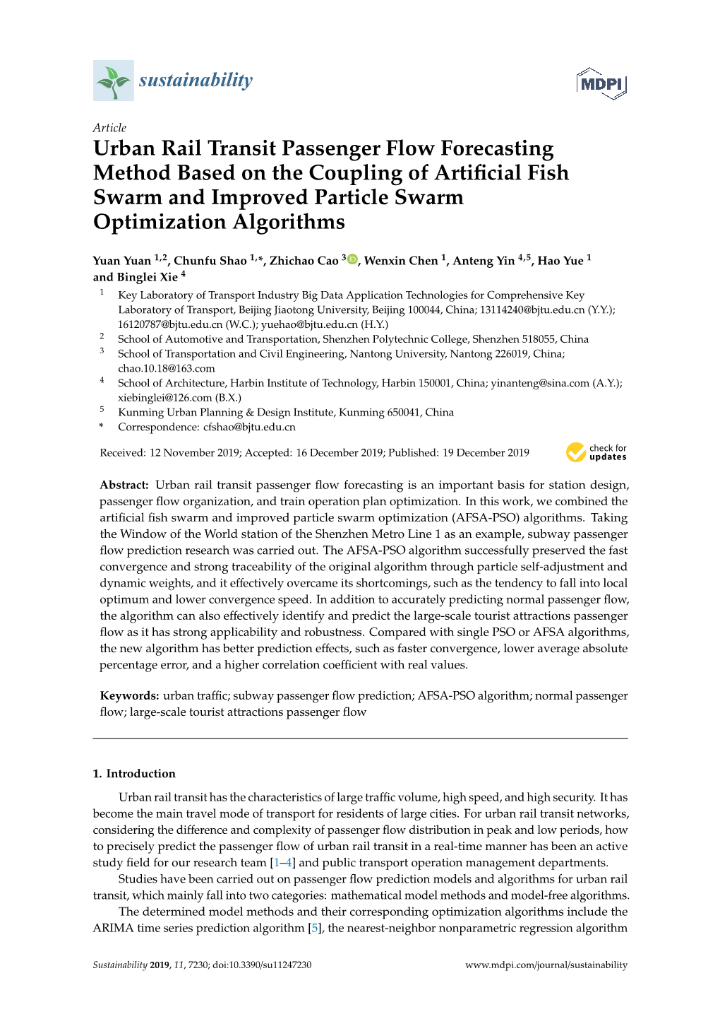 Urban Rail Transit Passenger Flow Forecasting Method Based on the Coupling of Artiﬁcial Fish Swarm and Improved Particle Swarm Optimization Algorithms