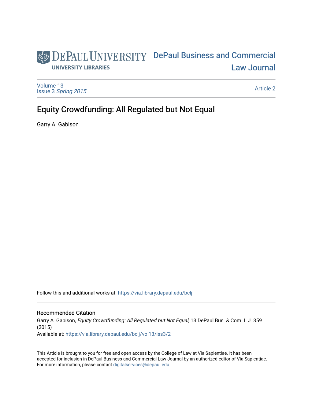 Equity Crowdfunding: All Regulated but Not Equal