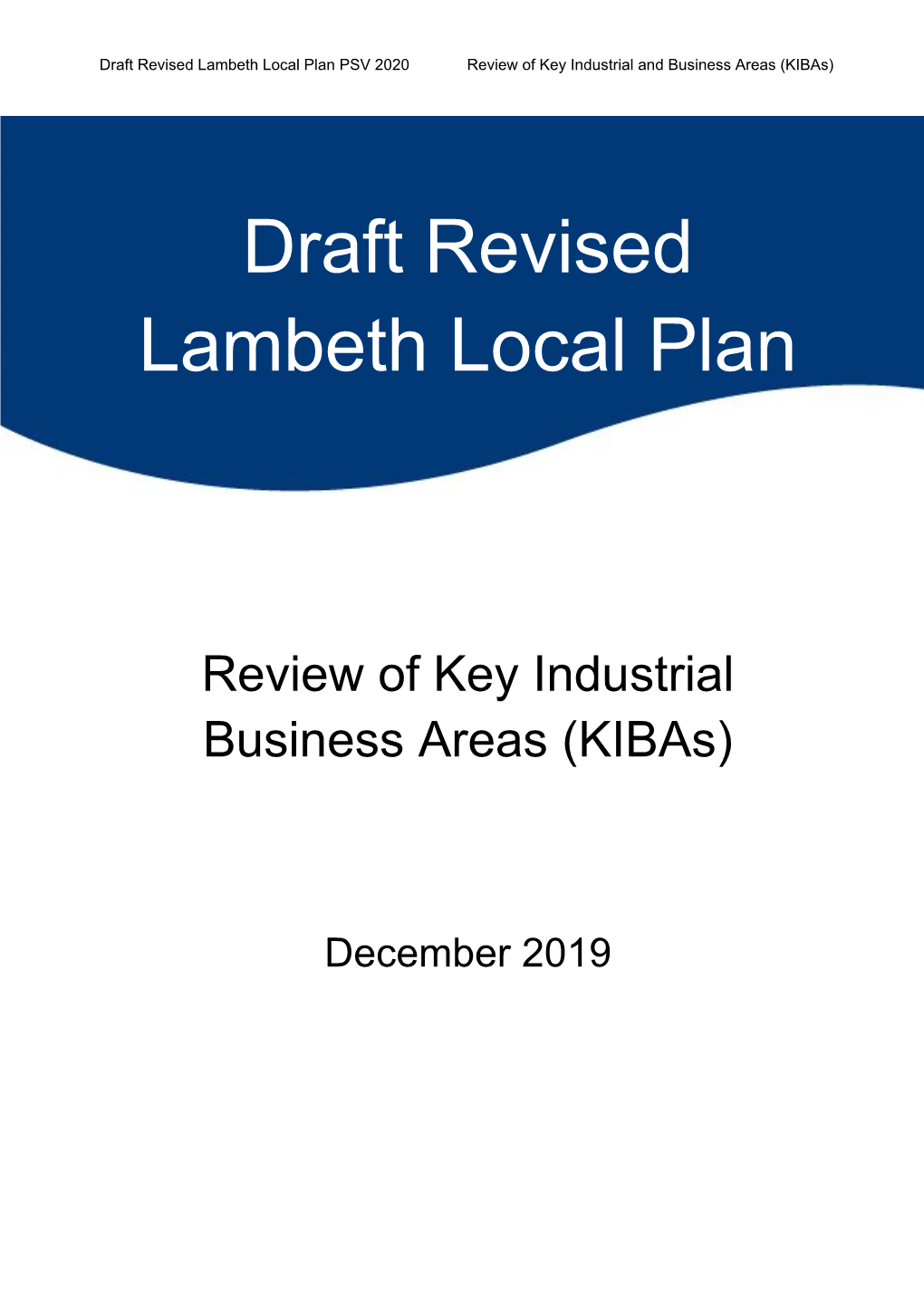 Draft Revised Lambeth Local Plan PSV 2020 Review of Key Industrial and Business Areas (Kibas)