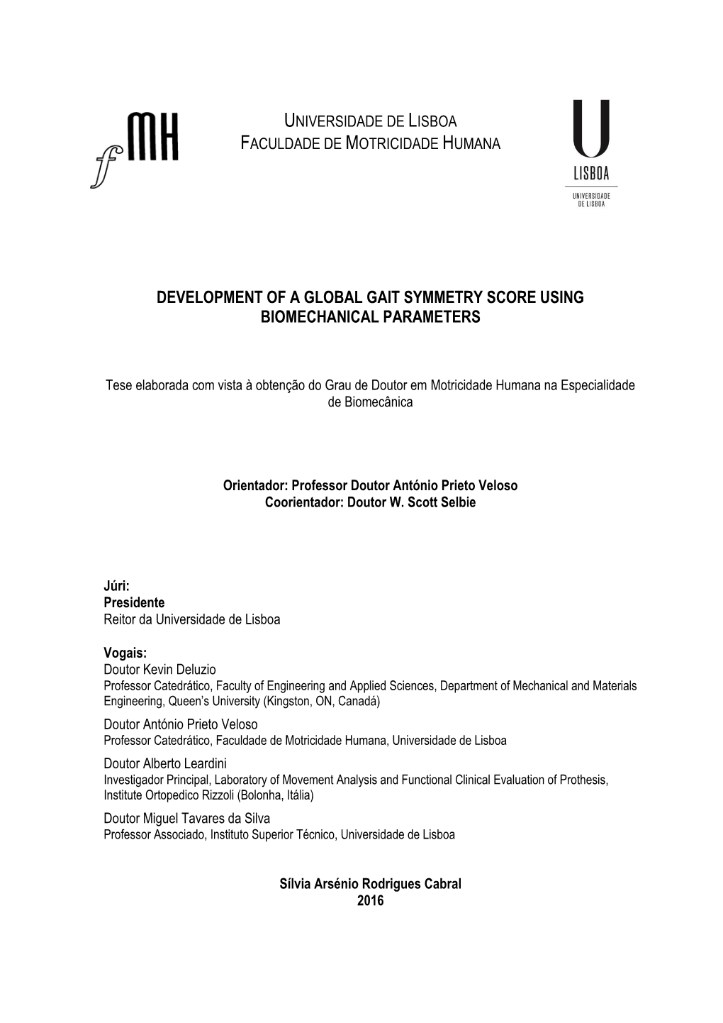 Development of a Global Gait Symmetry Score Using Biomechanical Parameters