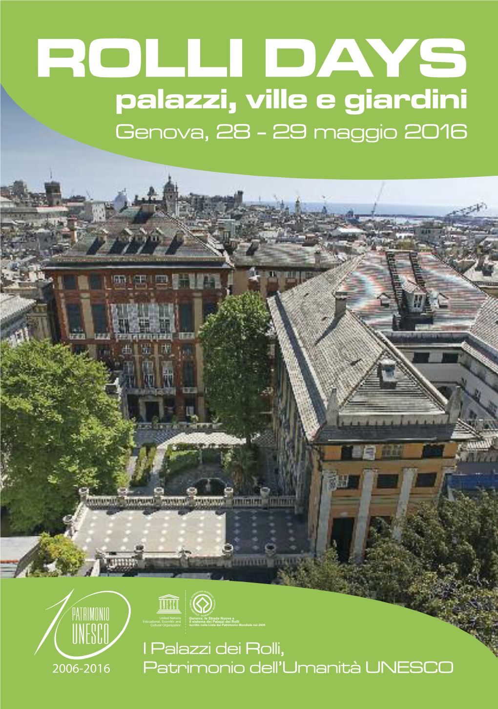 ROLLI DAYS Palazzi, Ville E Giardini Genova, 28 - 29 Maggio 2016