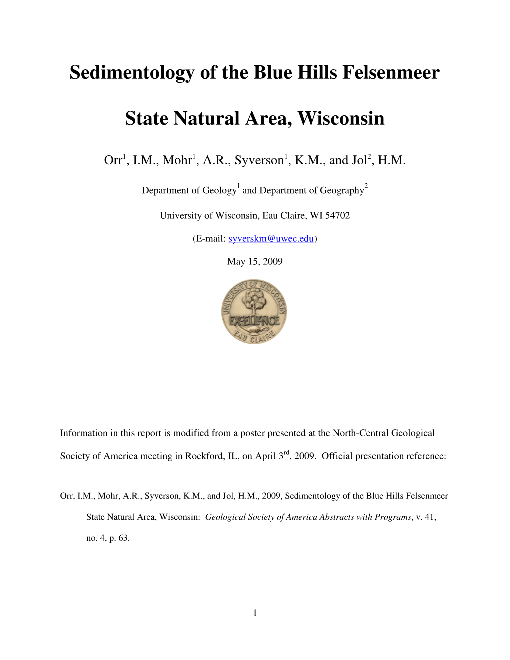 Sedimentology of the Blue Hills Felsenmeer State Natural Area, Wisconsin: Geological Society of America Abstracts with Programs, V