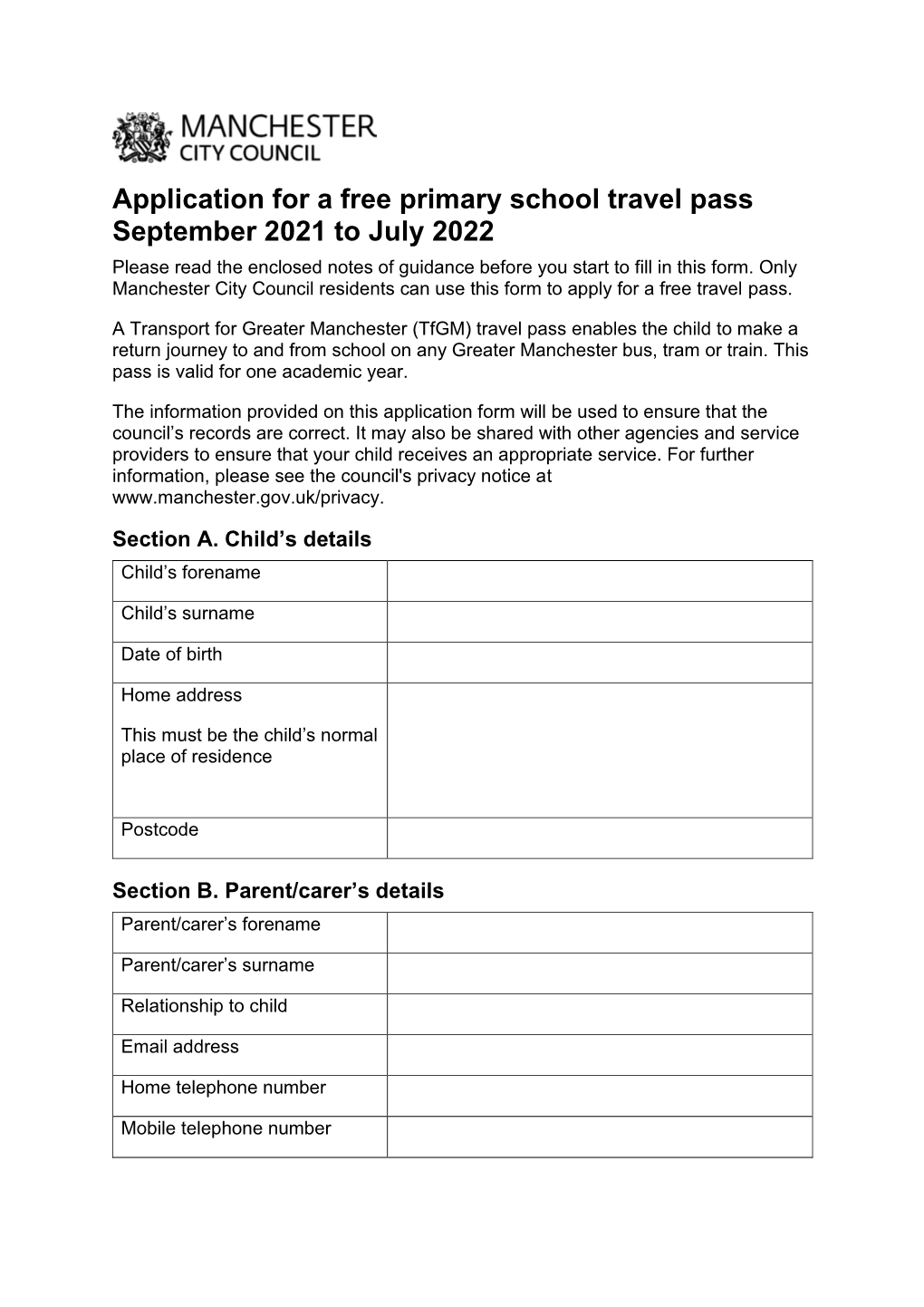 Application for a Free Primary School Travel Pass September 2021 to July 2022 Please Read the Enclosed Notes of Guidance Before You Start to Fill in This Form