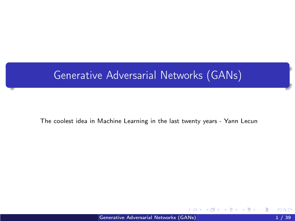 Generative Adversarial Networks (Gans)