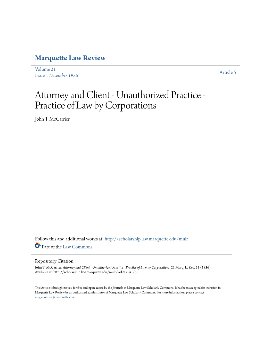 Attorney and Client - Unauthorized Practice - Practice of Law by Corporations John T