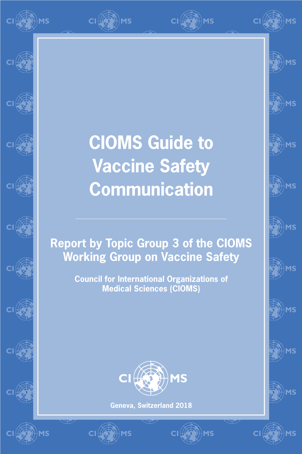 CIOMS Guide to Vaccine Safety Communication