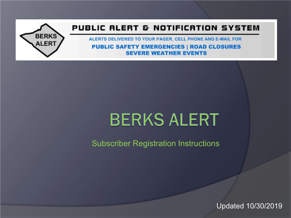 Berks Alert Subscriber Registration Instructions