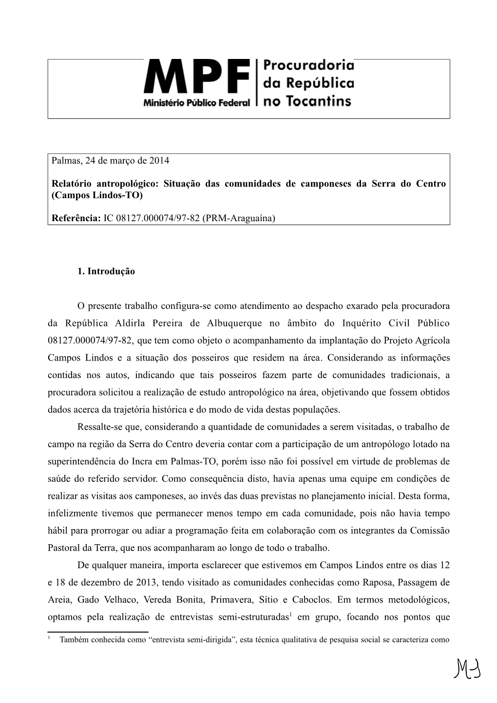 Situação Das Comunidades De Camponeses Da Serra Do Centro (Campos Lindos-TO)