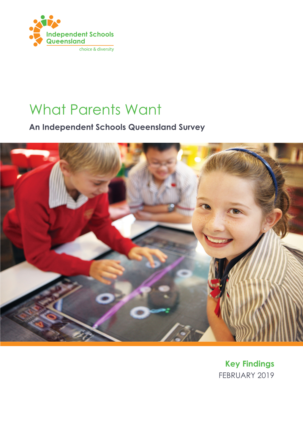 What Parents Want an Independent Schools Queensland Survey