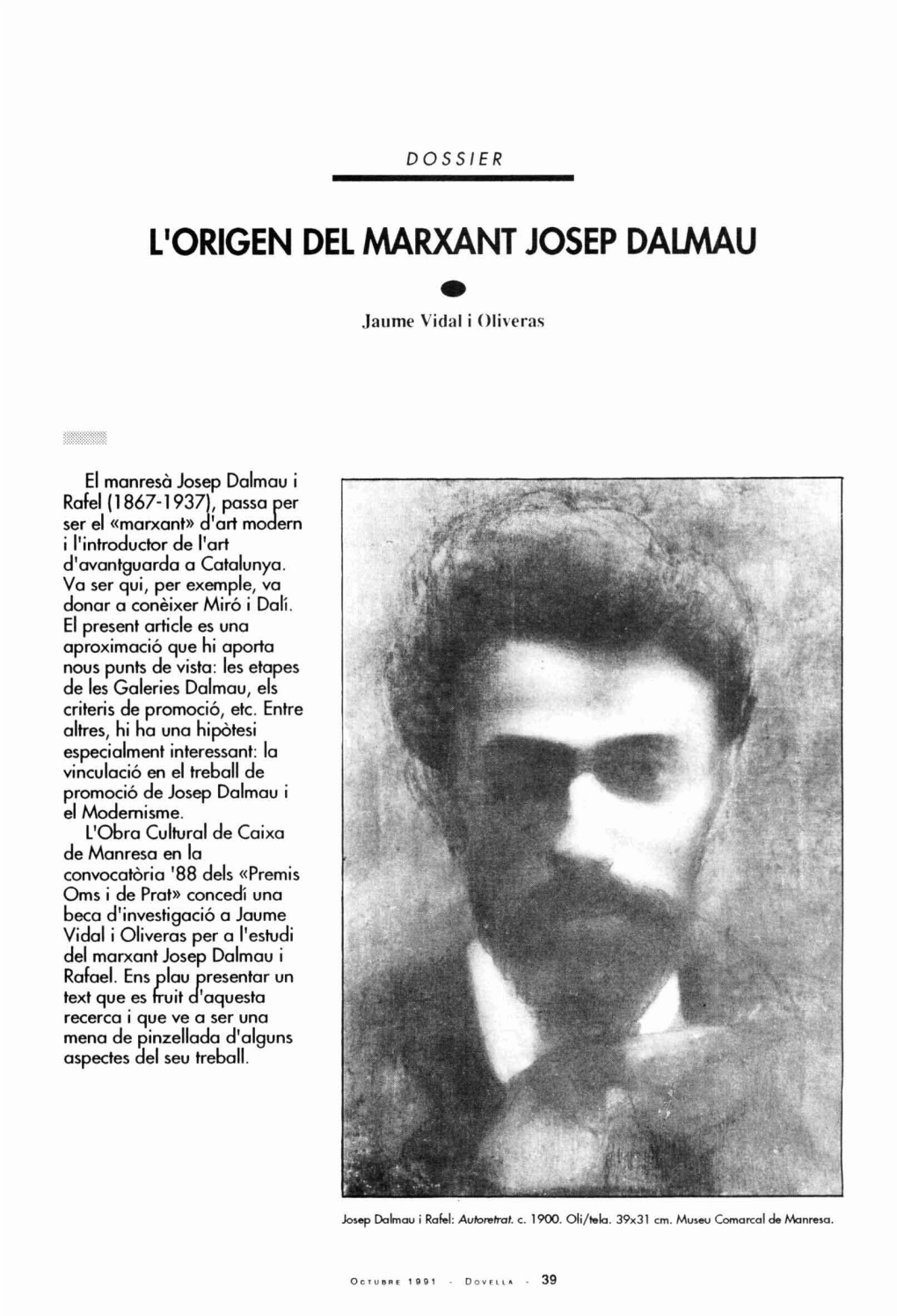 L'origen DEL MARXANT JOSEP DALMAU E Jaiirne Vidal I Oliveras