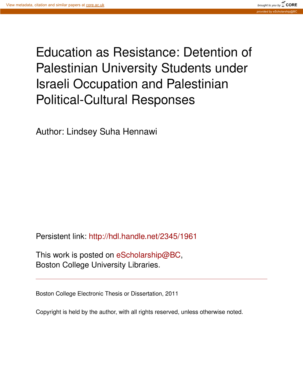 Education As Resistance: Detention of Palestinian University Students Under Israeli Occupation and Palestinian Political-Cultural Responses