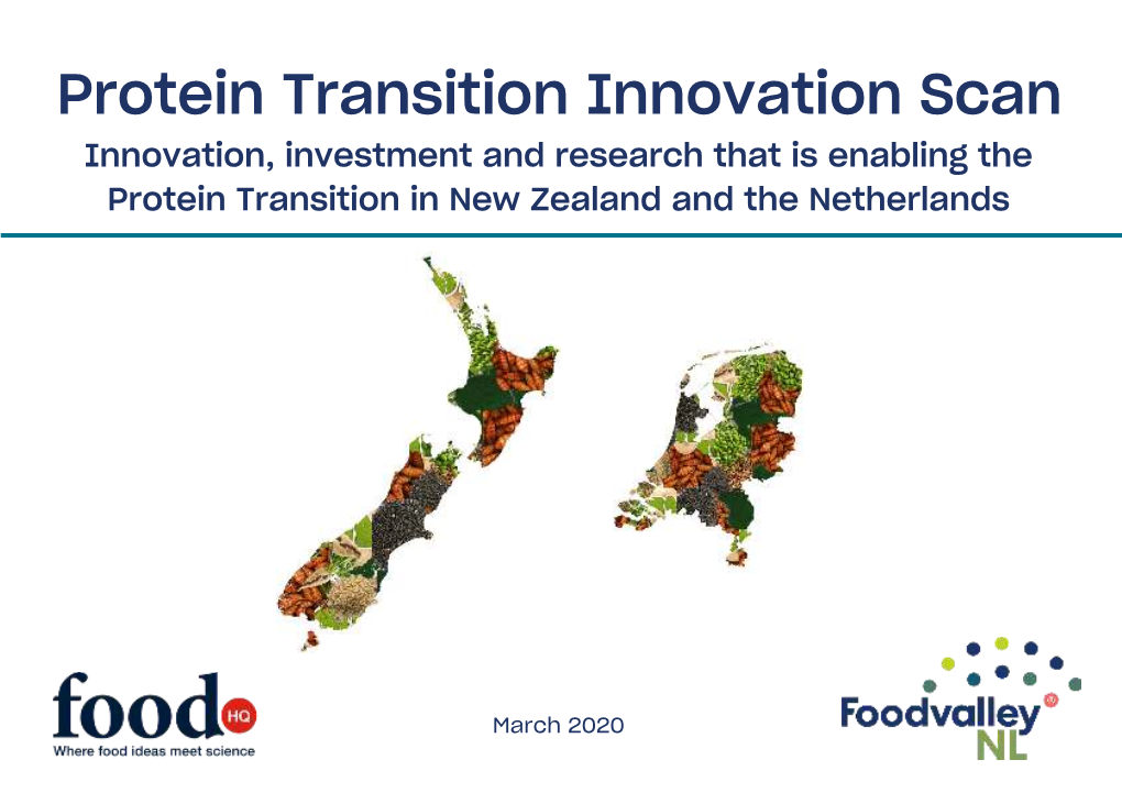 Protein Transition Innovation Scan Innovation, Investment and Research That Is Enabling the Protein Transition in New Zealand and the Netherlands