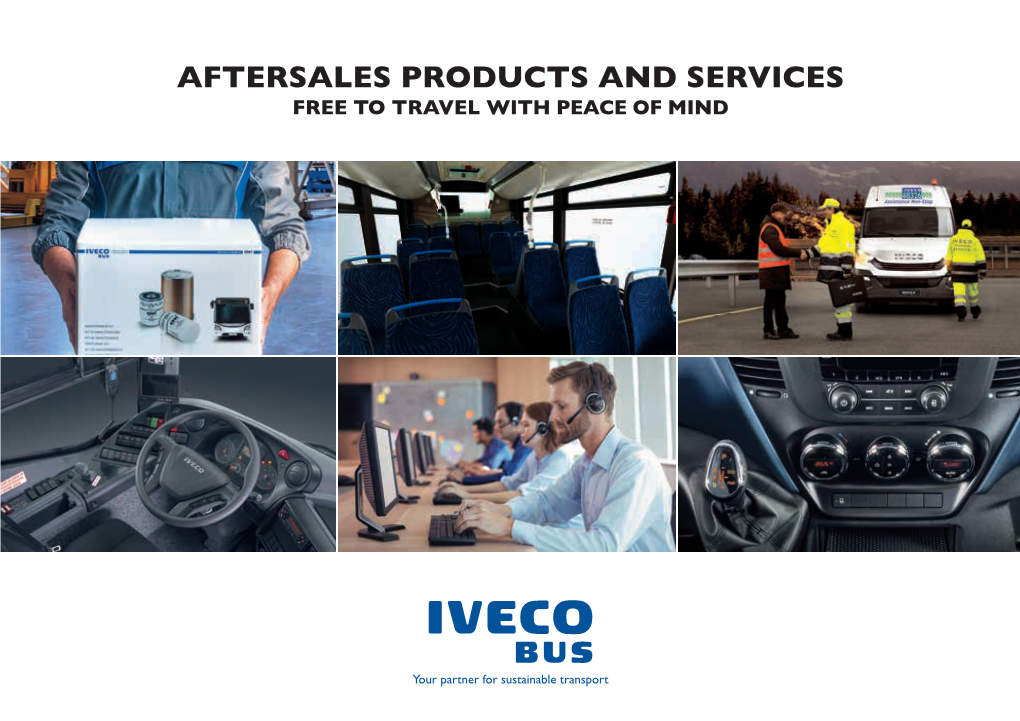 Aftersales Products and Services Free to Travel with Peace of Mind Your Business Never Stops