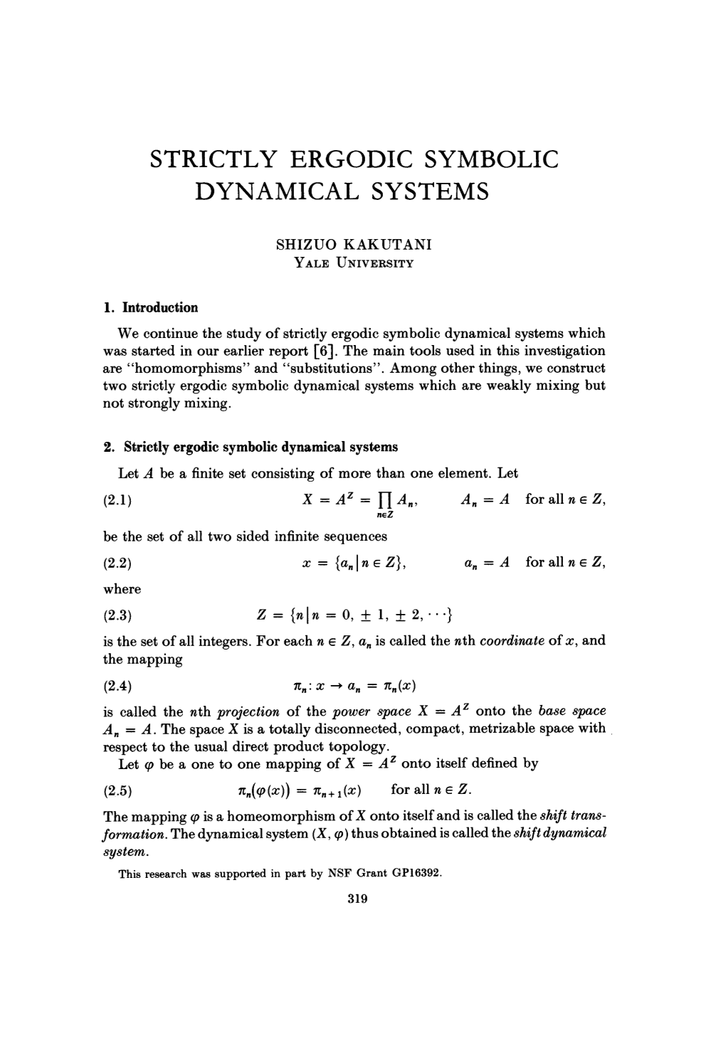 Strictly Ergodic Symbolic Dynamical Systems