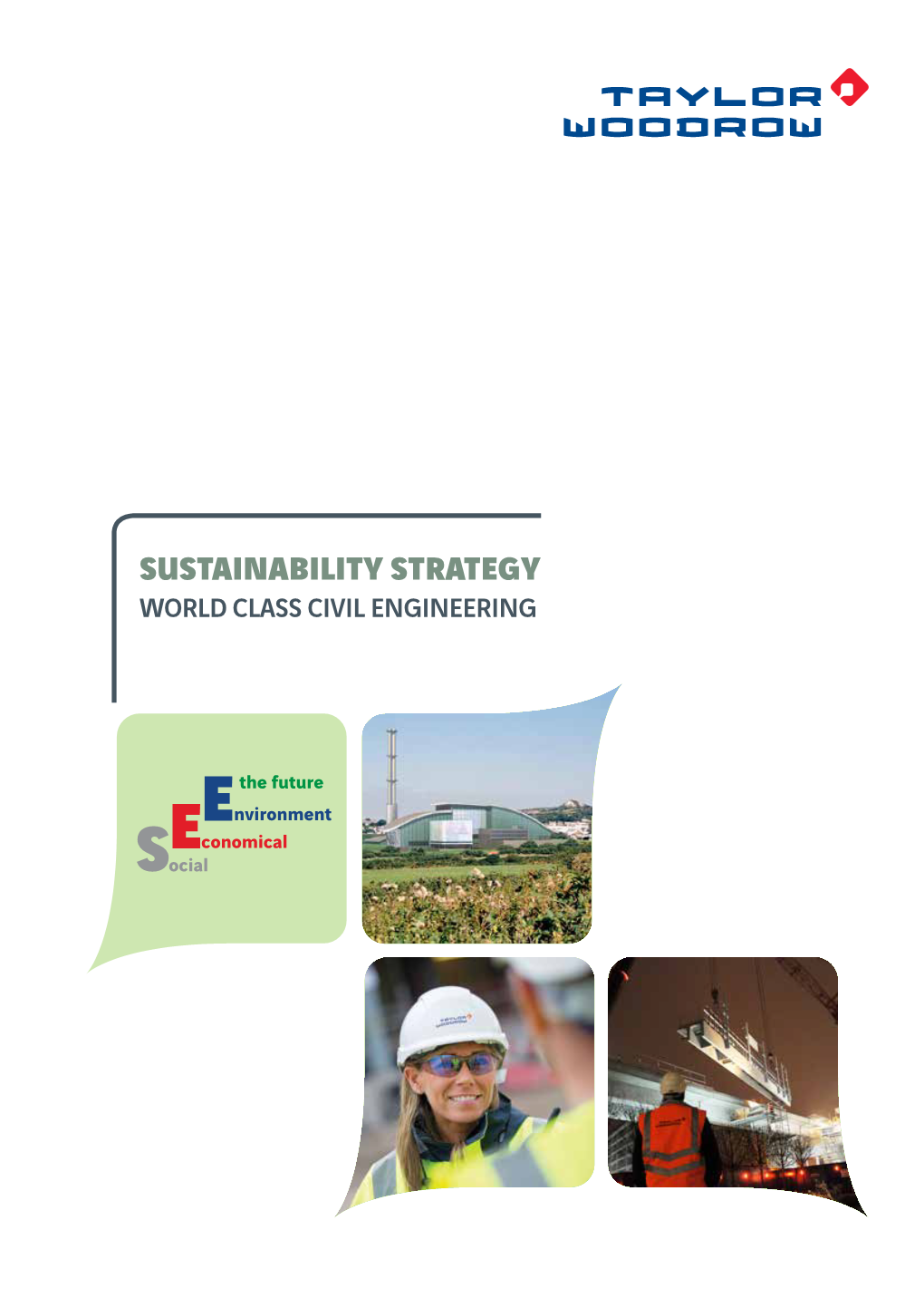 SUSTAINABILITY STRATEGY World Class Civil Engineering