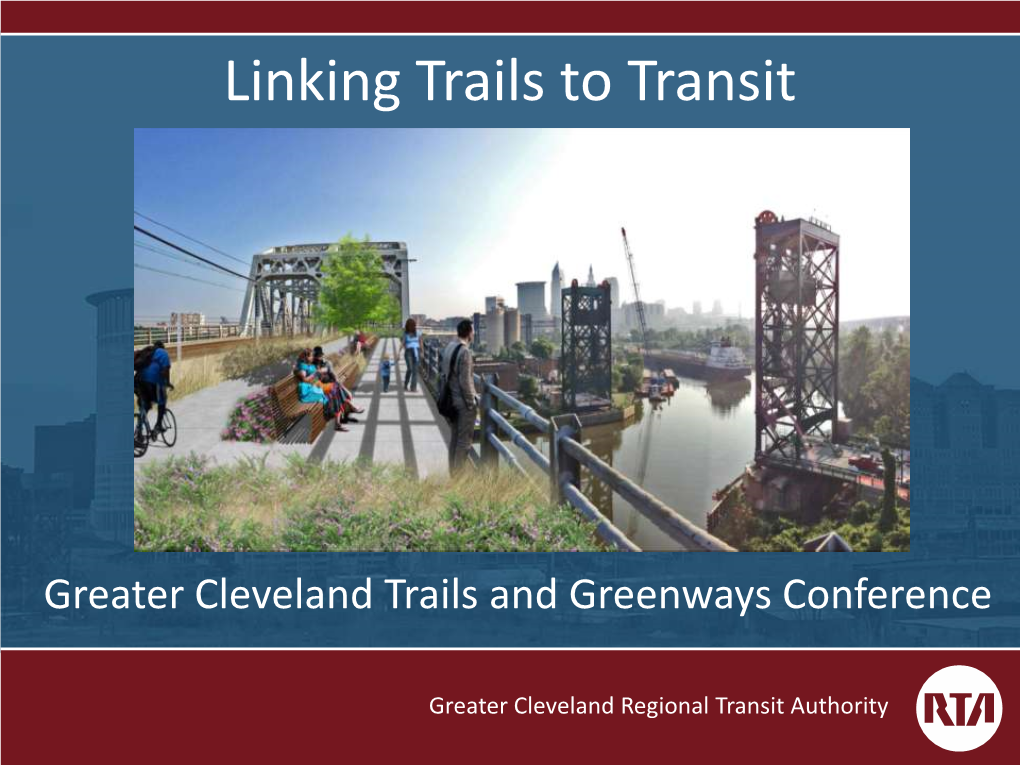 Multi-Modal Transportation: Greater Cleveland Trails and Greenways