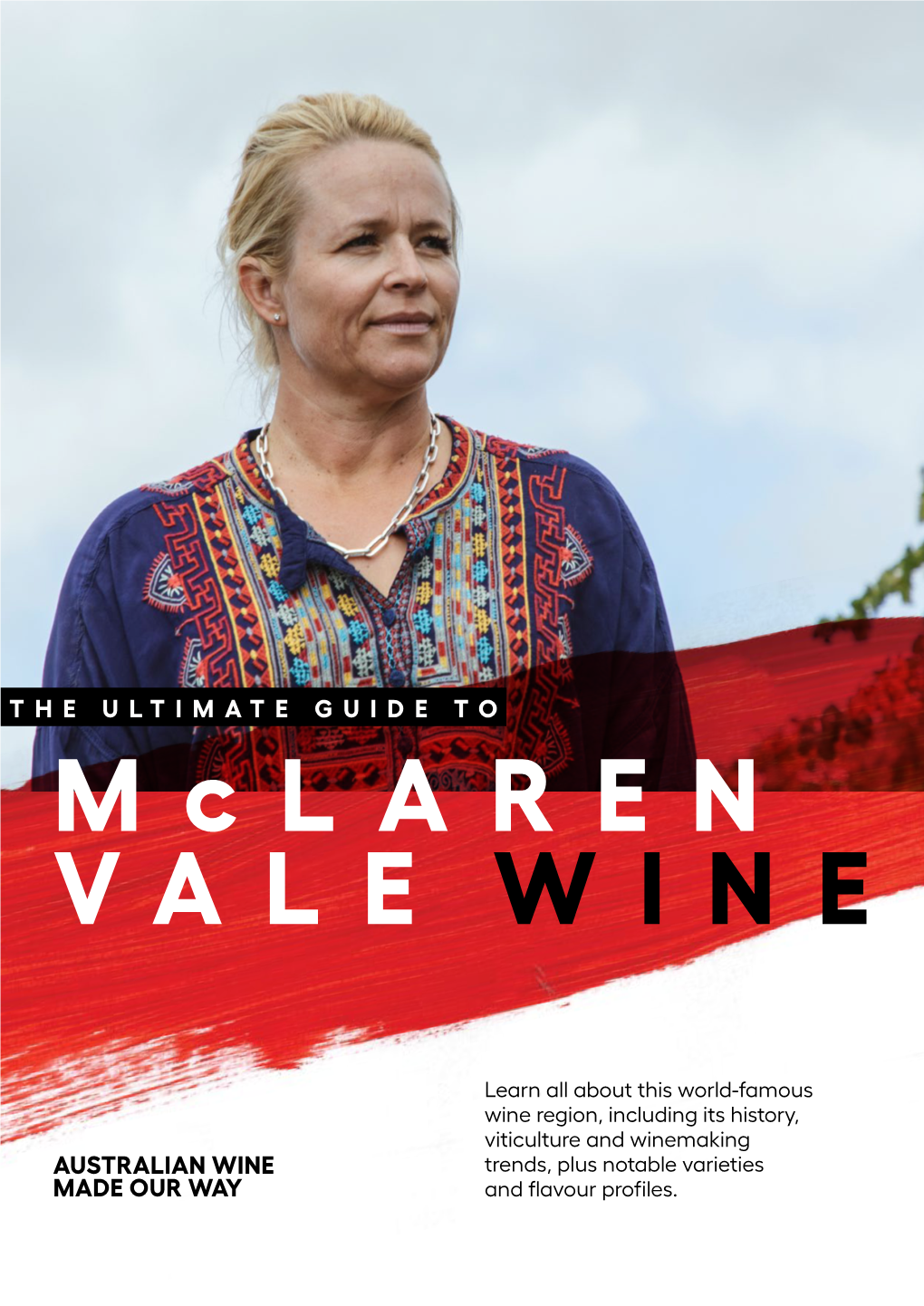 Mclaren Vale Wine Mclaren Vale Is One of the Oldest and Most Historically Significant Wine Regions in Australia