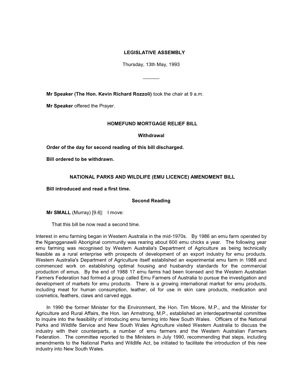 LEGISLATIVE ASSEMBLY Thursday, 13Th May, 1993 ___Mr Speaker