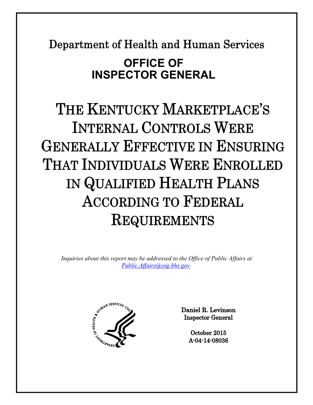 The Kentucky Marketplace's Internal Controls Were Generally Effective In