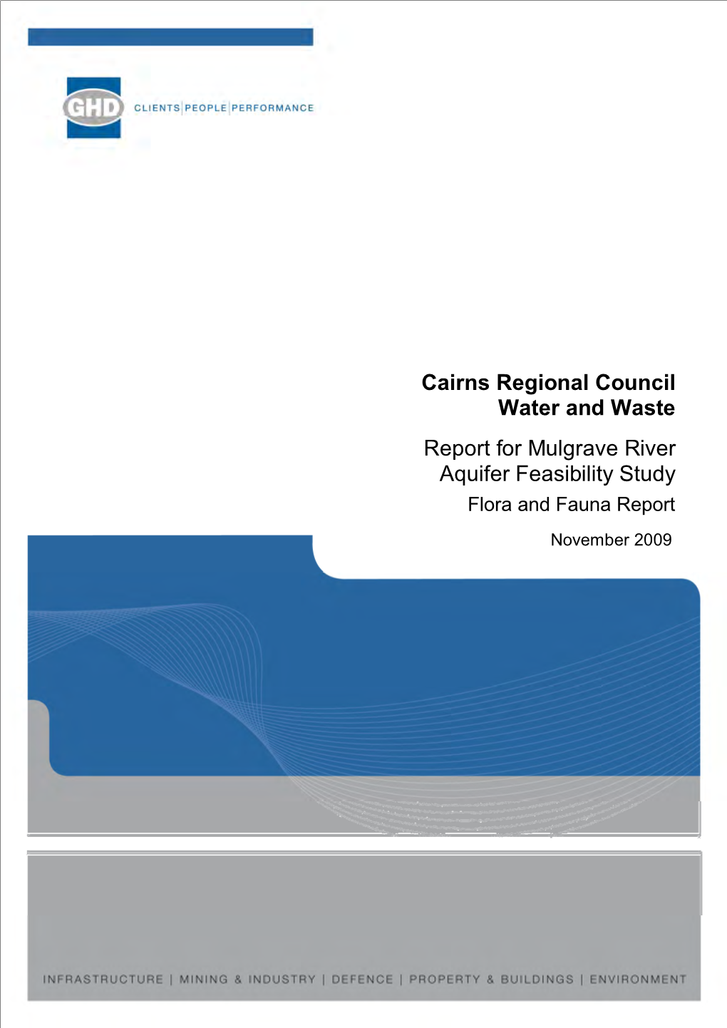 Cairns Regional Council Water and Waste Report for Mulgrave River Aquifer Feasibility Study Flora and Fauna Report