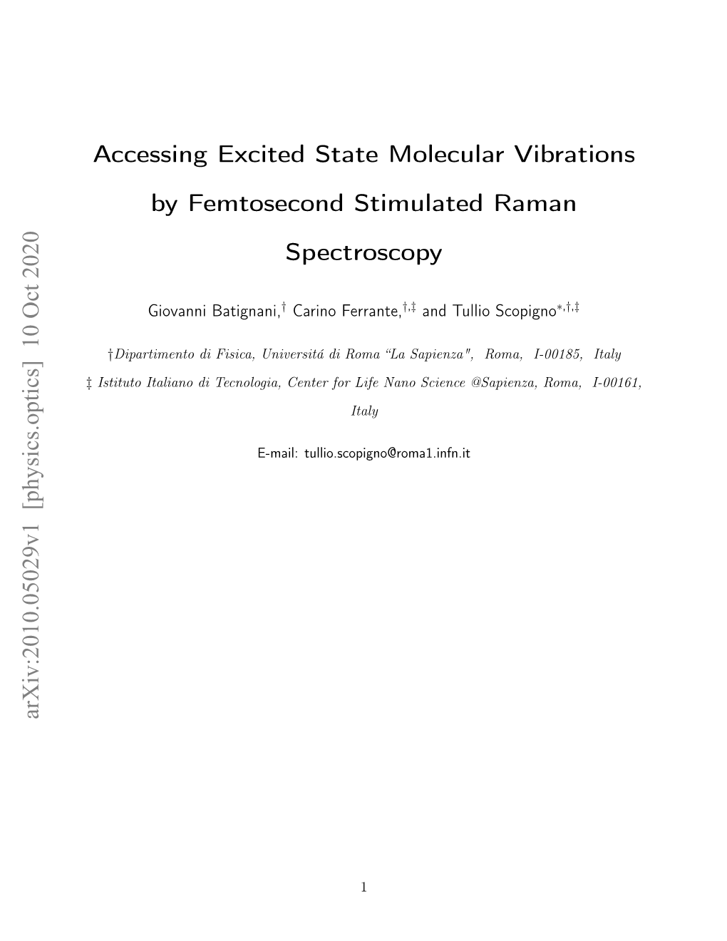 Accessing Excited State Molecular Vibrations by Femtosecond Stimulated Raman Spectroscopy