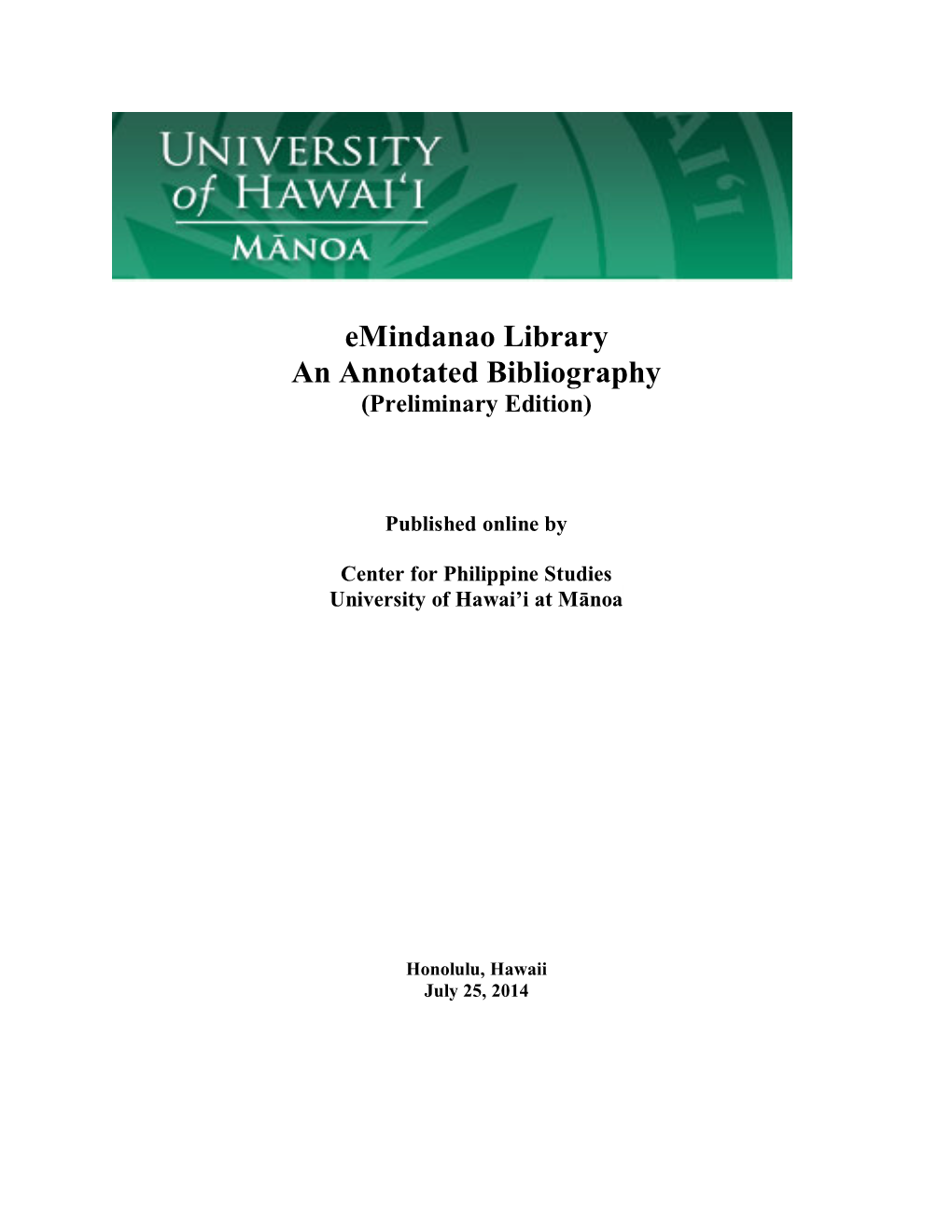 Emindanao Library an Annotated Bibliography (Preliminary Edition)