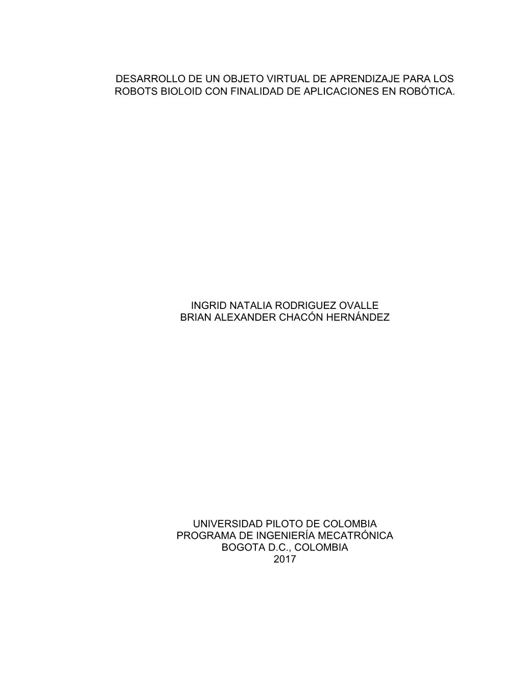 Desarrollo De Un Objeto Virtual De Aprendizaje Para Los Robots Bioloid Con Finalidad De Aplicaciones En Robótica