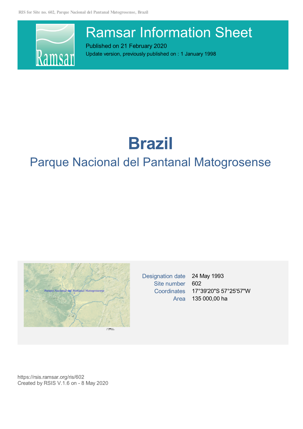 Brazil Ramsar Information Sheet Published on 21 February 2020 Update Version, Previously Published on : 1 January 1998