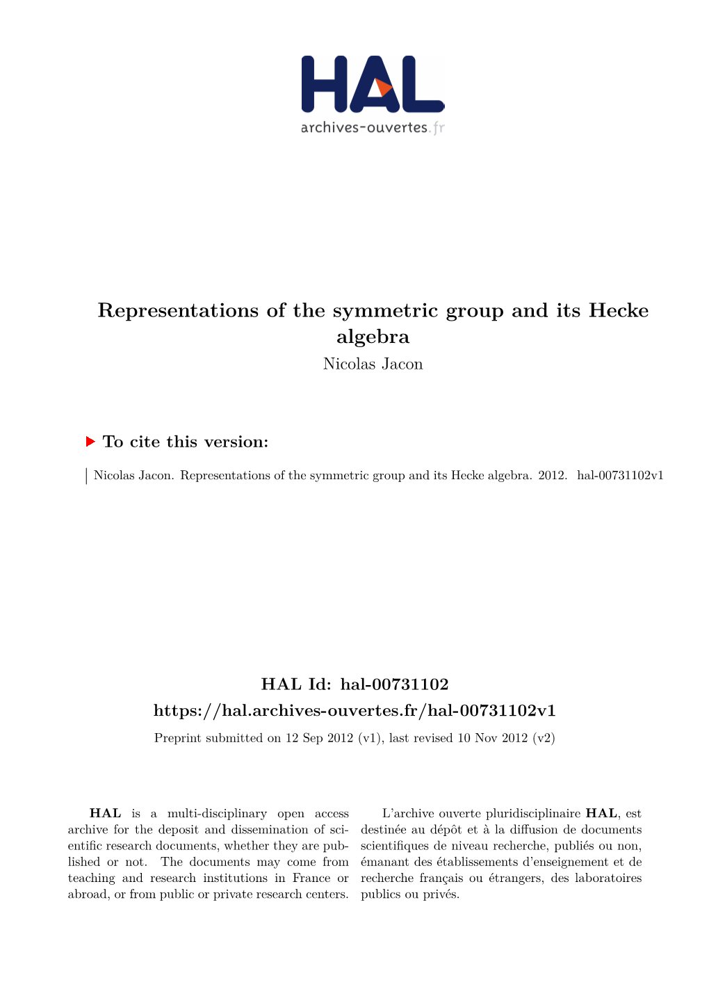 Representations of the Symmetric Group and Its Hecke Algebra Nicolas Jacon