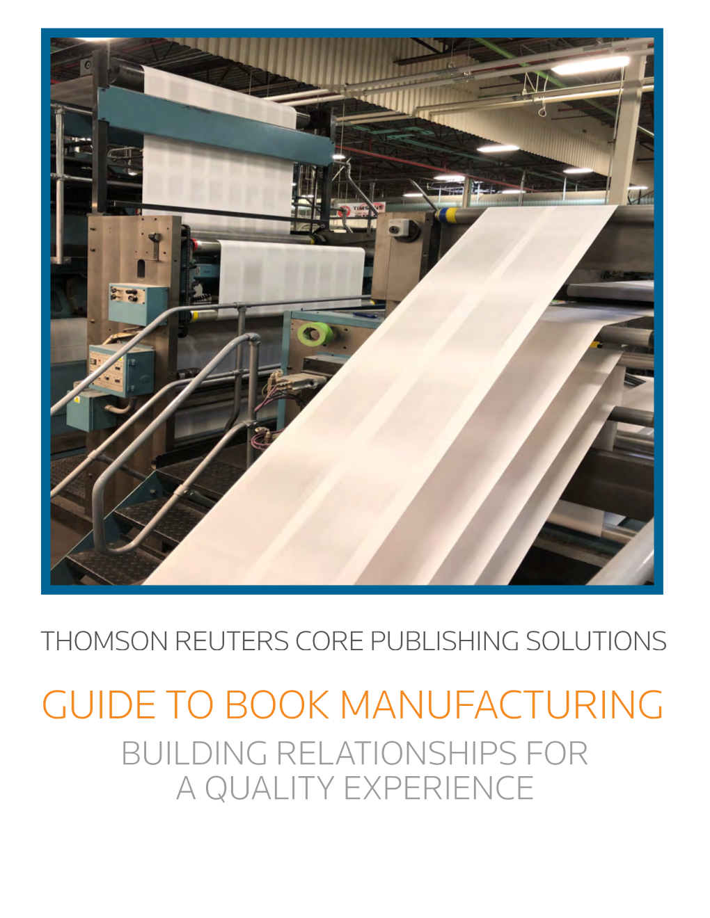 Guide to Book Manufacturing Building Relationships for a Quality Experience