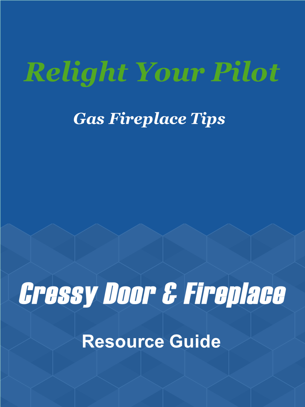 Relight Your Pilot Light